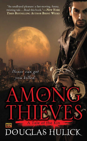 Among Thieves: A Tale of the Kin,Used