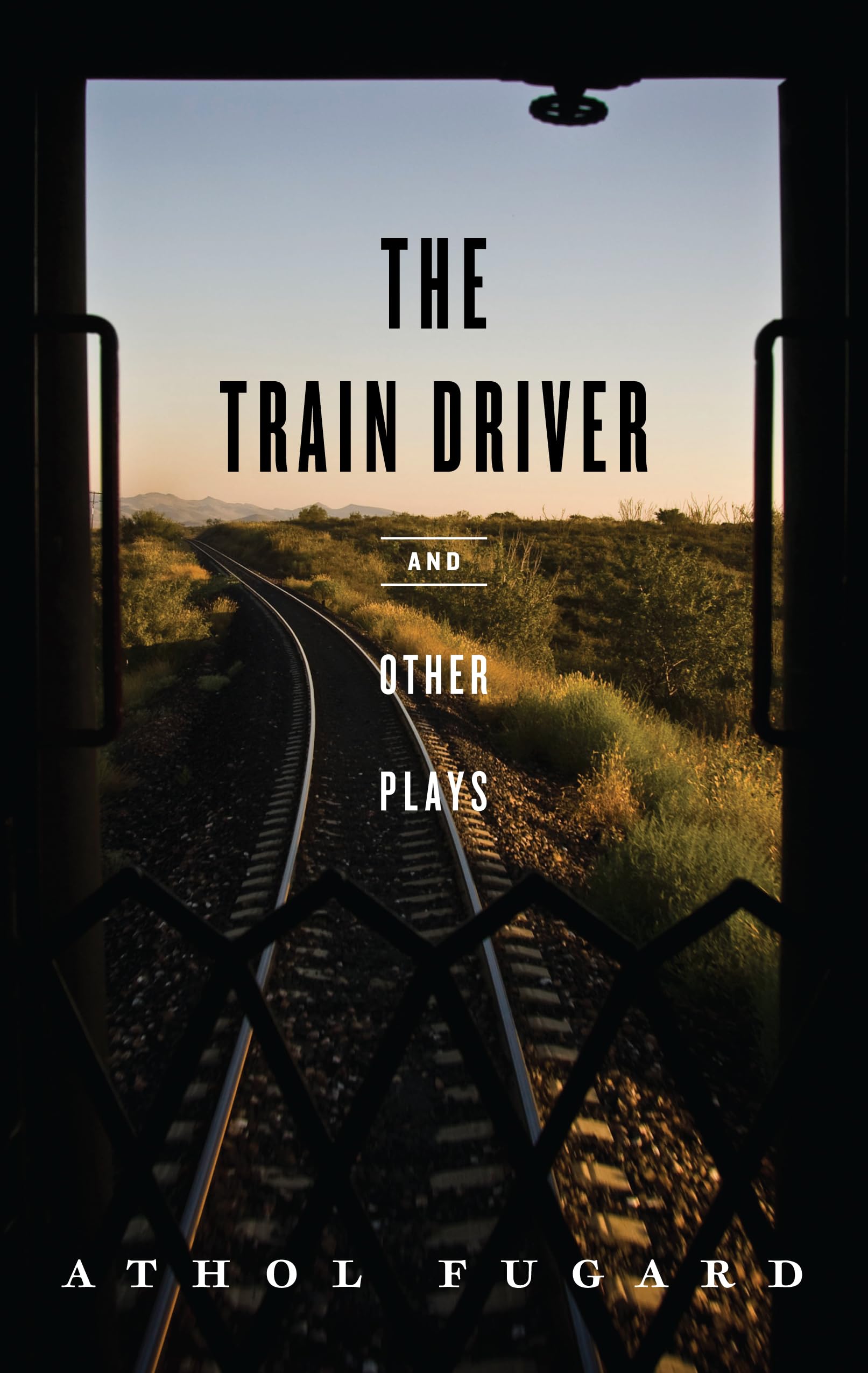 The Train Driver And Other Plays,New