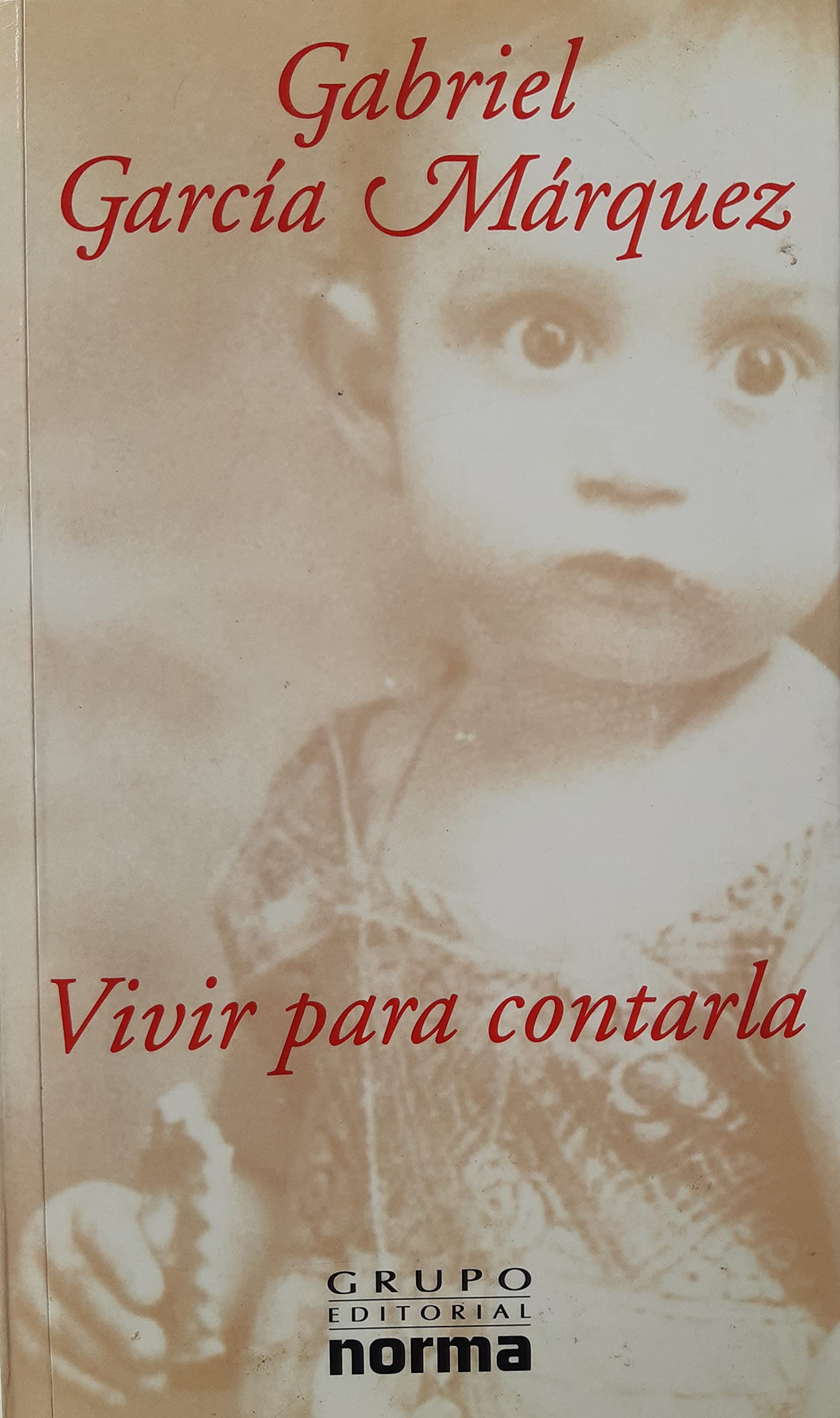 Vivir para contarla (Spanish Edition),Used
