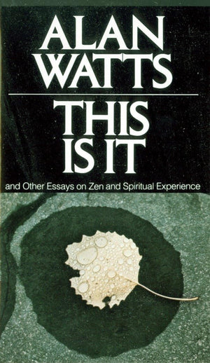 This Is It: and Other Essays on Zen and Spiritual Experience,Used