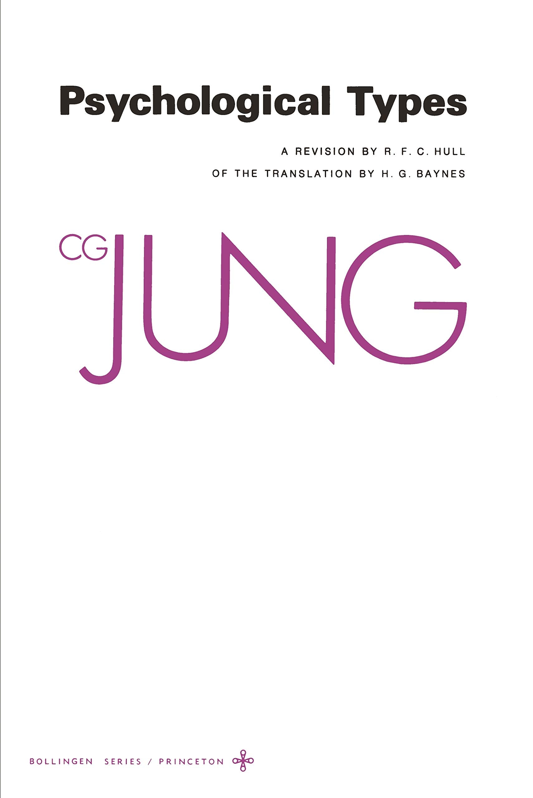 Psychological Types (The Collected Works of C. G. Jung, Vol. 6) (Bollingen Series XX),New