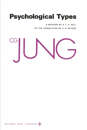 Psychological Types (The Collected Works of C. G. Jung, Vol. 6) (Bollingen Series XX),New