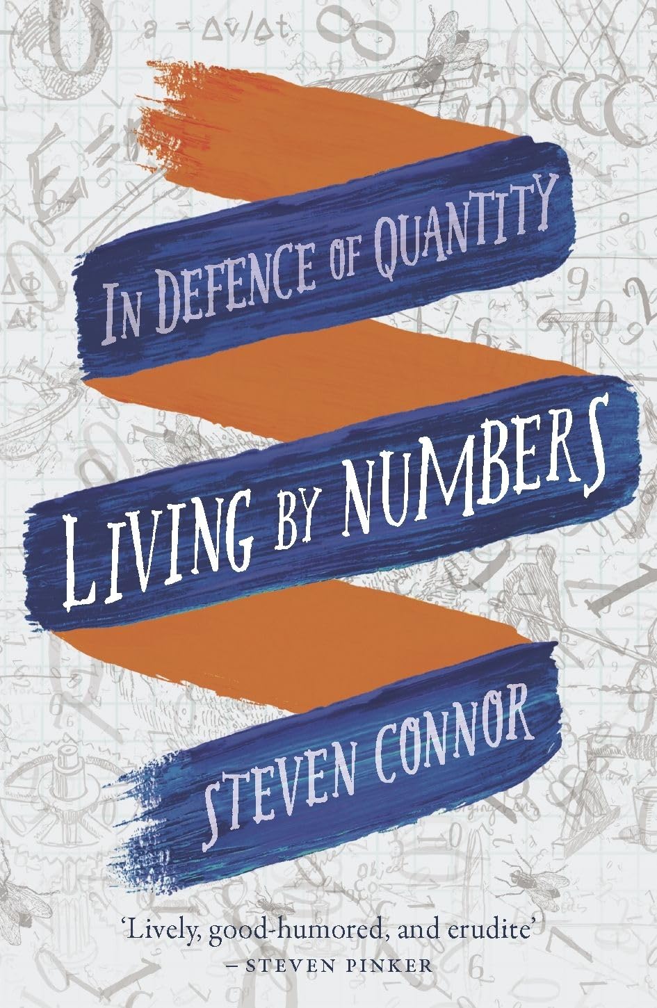 Living by Numbers: In Defence of Quantity,Used