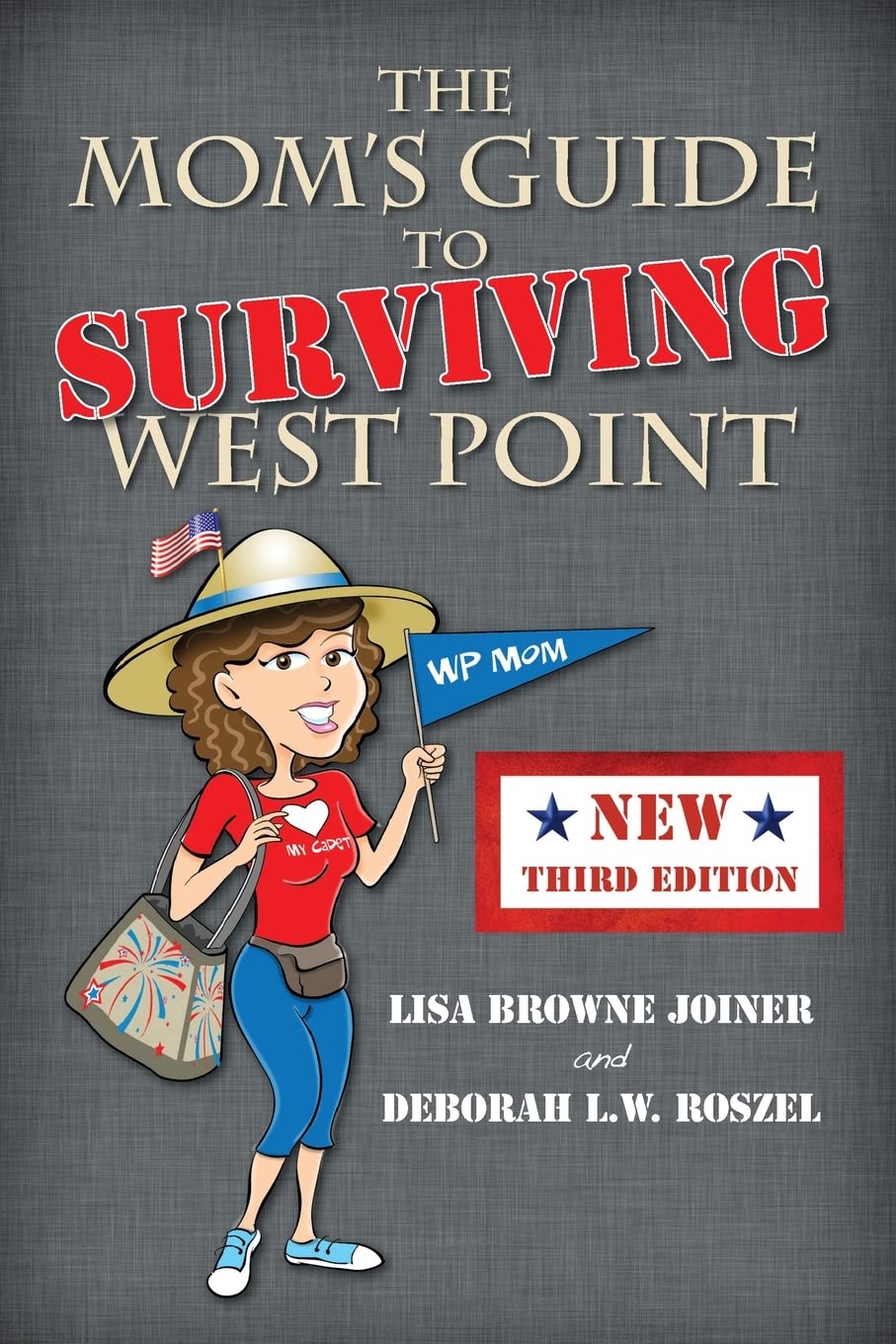 The Mom's Guide to Surviving West Point,New