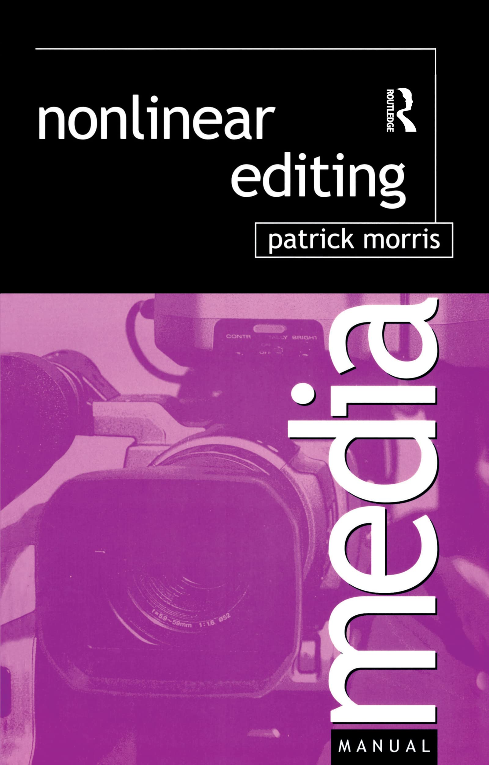Nonlinear Editing (Media Manuals),Used