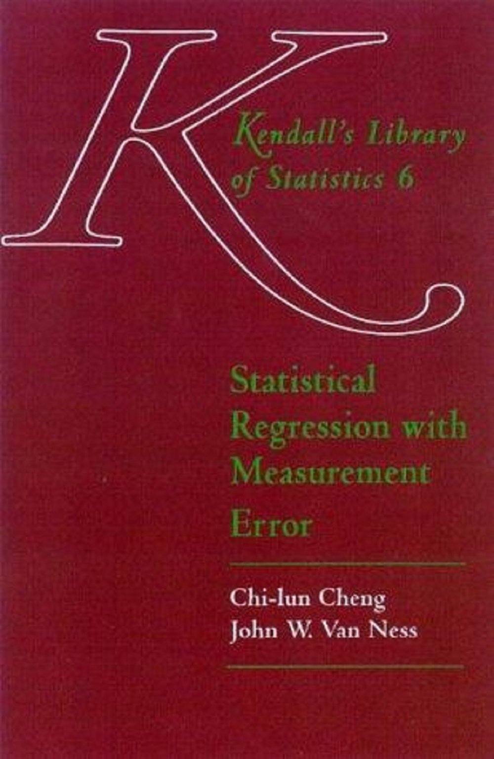 Statistical Regression With Measurement Error (Kendall'S Library Of Statistics),Used
