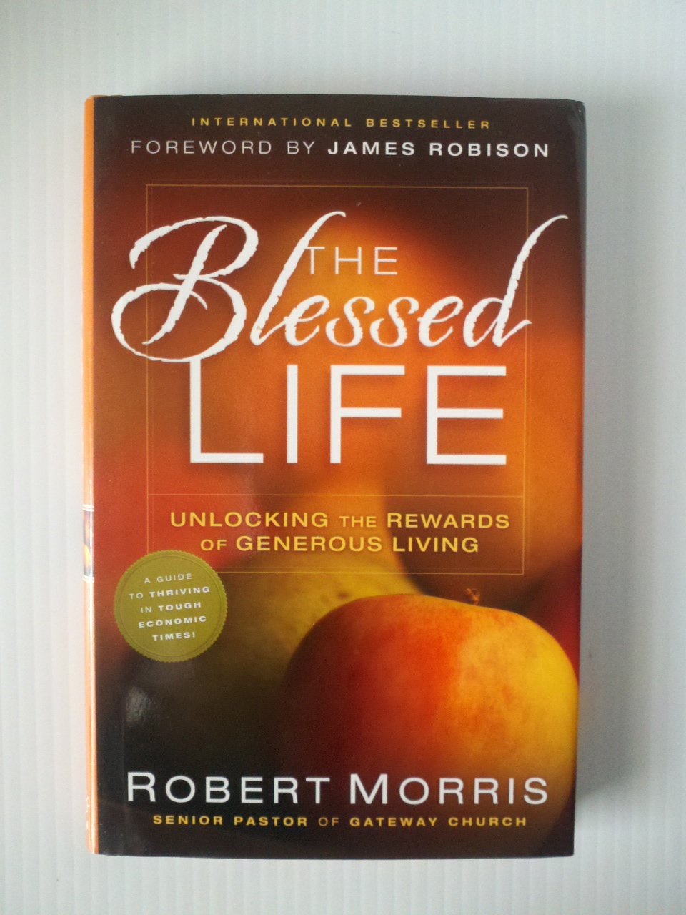 The Blessed Life: Unlocking the Rewards of Generous Living,Used