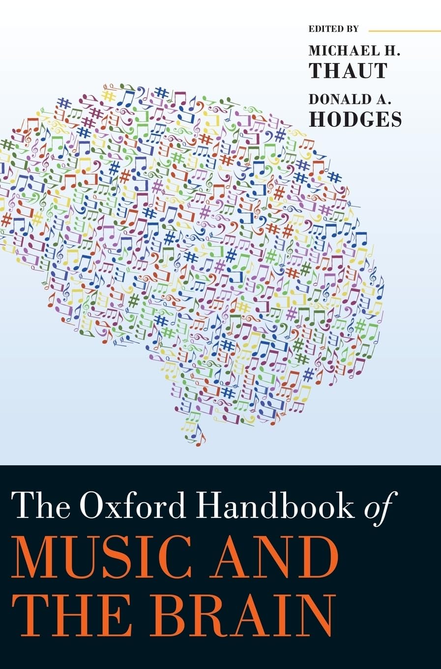 The Oxford Handbook of Music and the Brain (Oxford Library of Psychology),Used