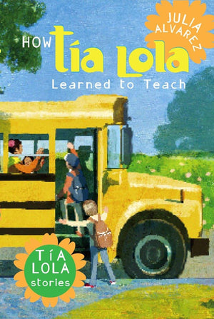 How Tia Lola Learned to Teach (The Tia Lola Stories),Used