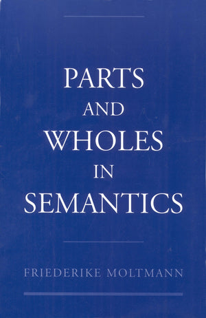 Parts And Wholes In Semantics,Used