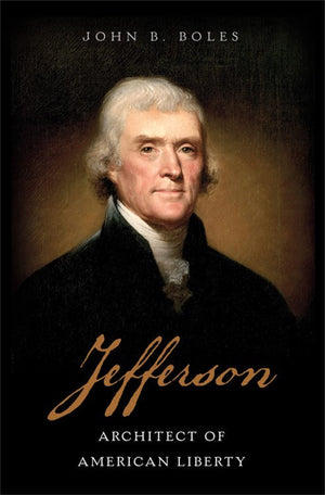 Jefferson: Architect of American Liberty,Used