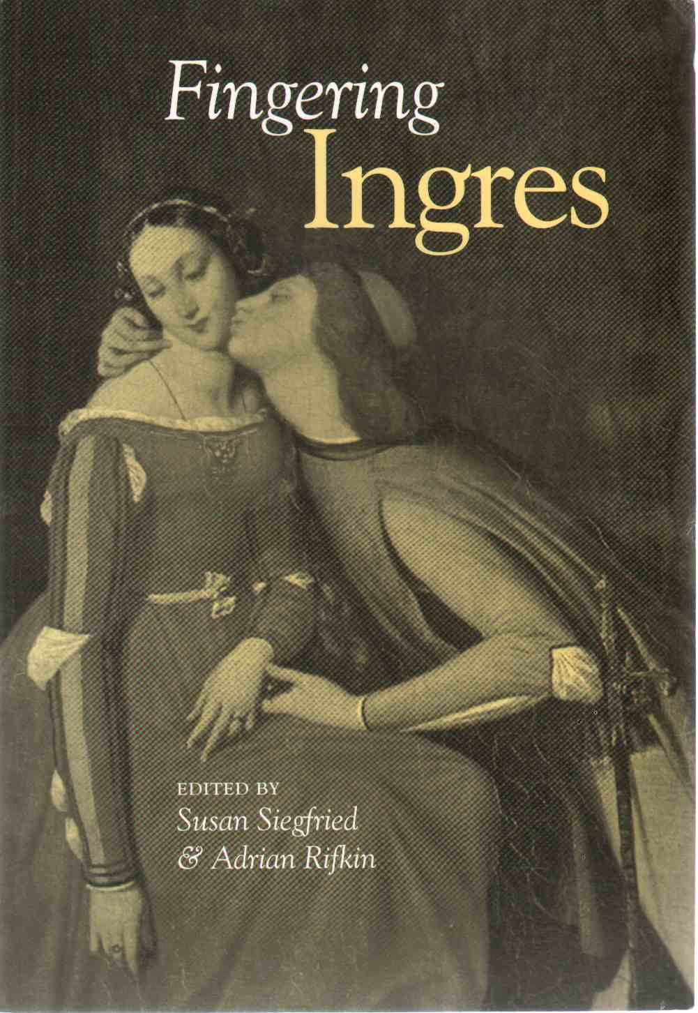 Fingering Ingres,New