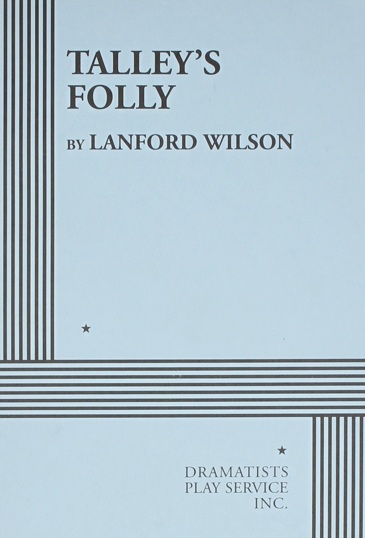 Talley'S Folly  Acting Edition (Acting Edition For Theater Productions),Used