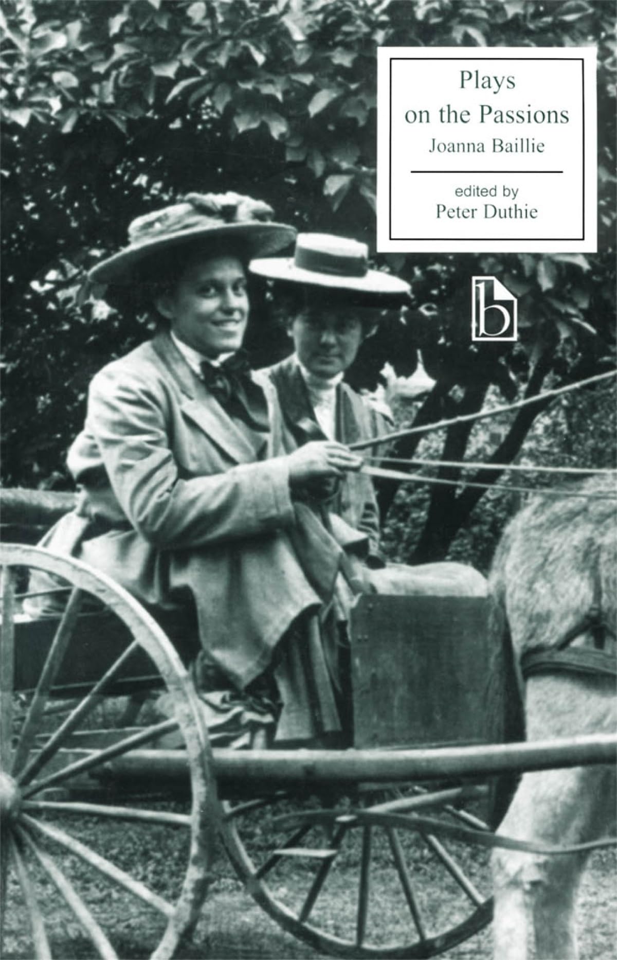 Plays on the Passions (Broadview Literary Texts),Used