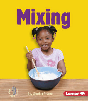 Mixing (First Step Nonfiction  Changing Matter),Used