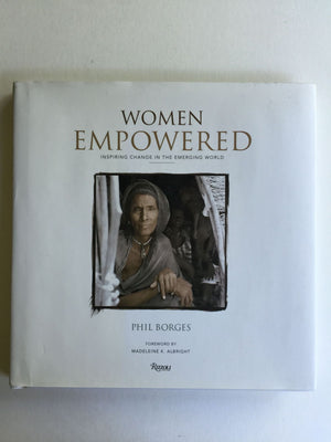Women Empowered: Inspiring Change in the Emerging World,Used