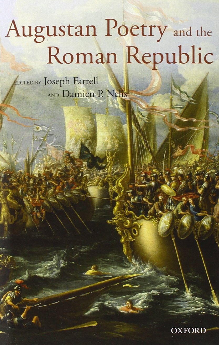 Augustan Poetry and the Roman Republic,Used