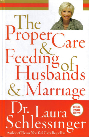 The Proper Care And Feeding Of Husbands And Marriages