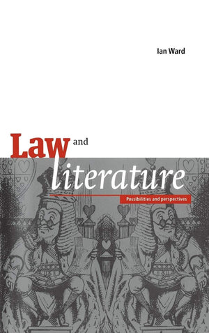 Law and Literature: Possibilities and Perspectives,New