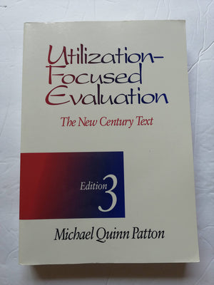 UtilizationFocused Evaluation: The New Century Text,New