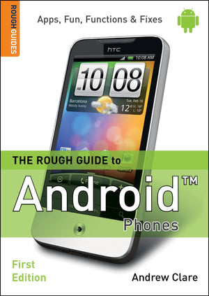 The Rough Guide to Android Phones (Rough Guide Reference),Used