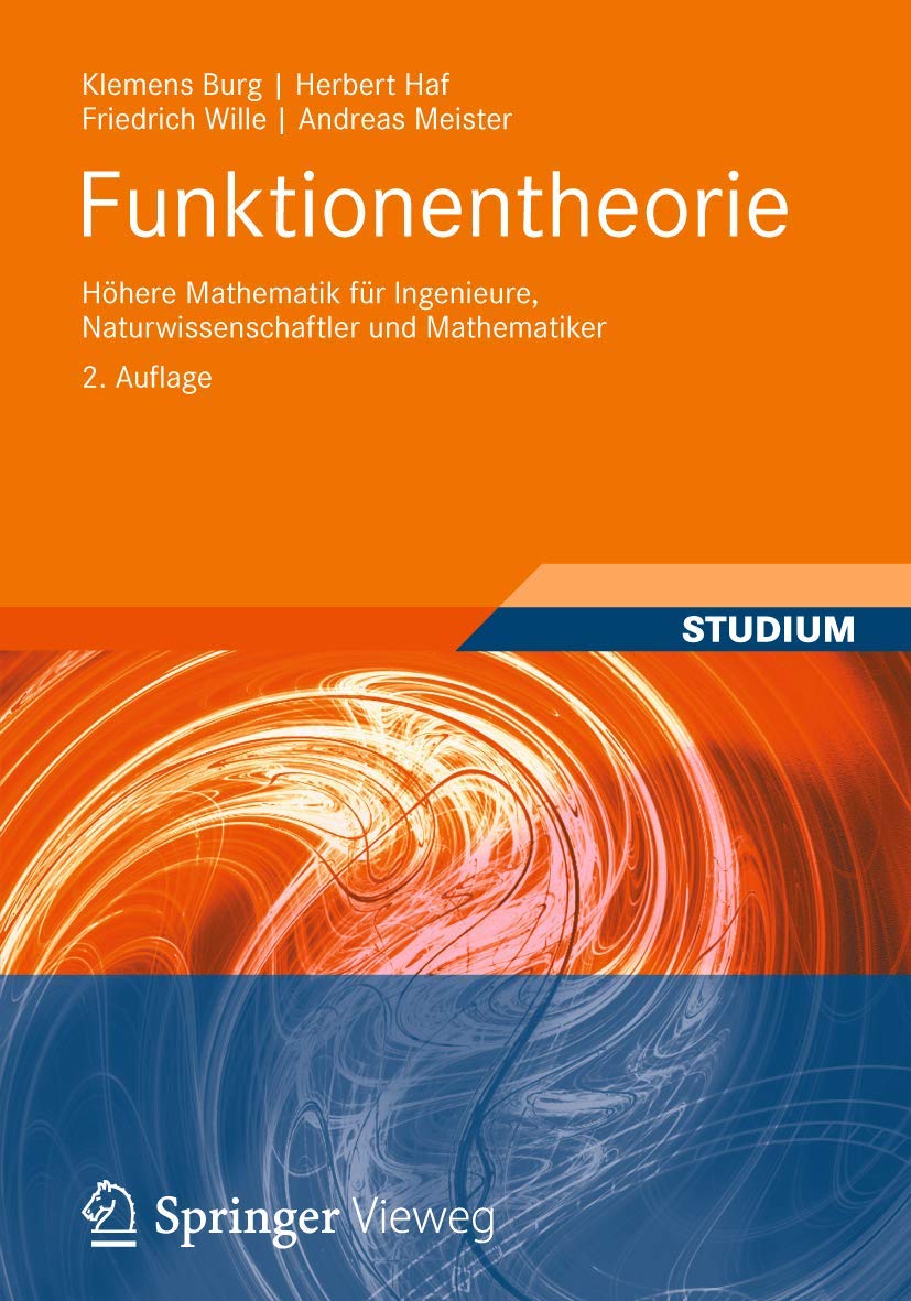 Funktionentheorie: Hhere Mathematik fr Ingenieure, Naturwissenschaftler und Mathematiker (German Edition),Used
