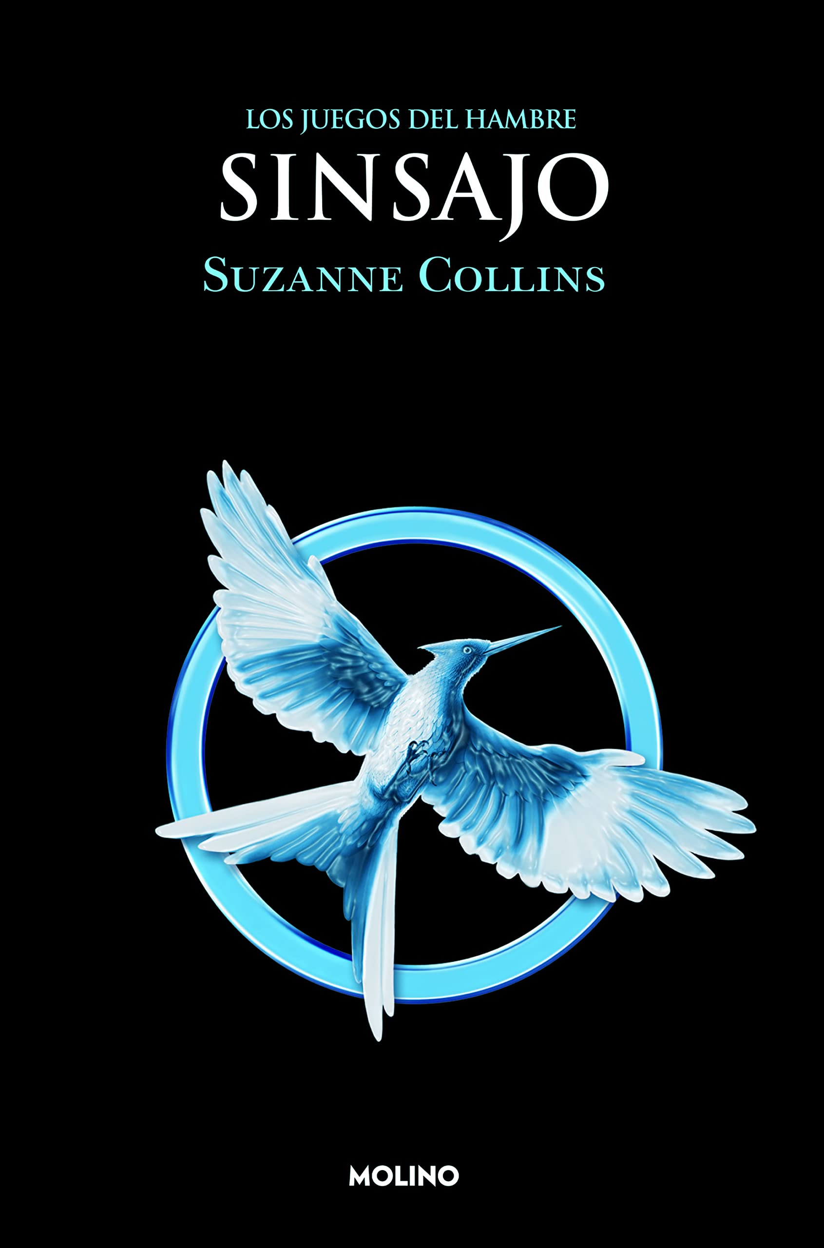Los Juegos del Hambre 3  Sinsajo (Hunger Games, 3) (Spanish Edition),New