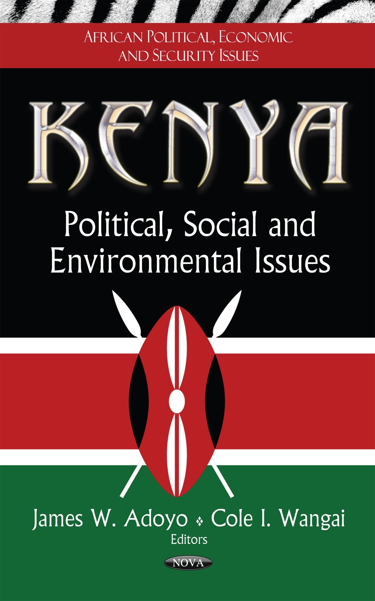 Kenya: Political, Social And Environmental Issues (African Political, Economic, And Security Issues: Global Political Studies),Used