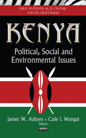 Kenya: Political, Social And Environmental Issues (African Political, Economic, And Security Issues: Global Political Studies),Used