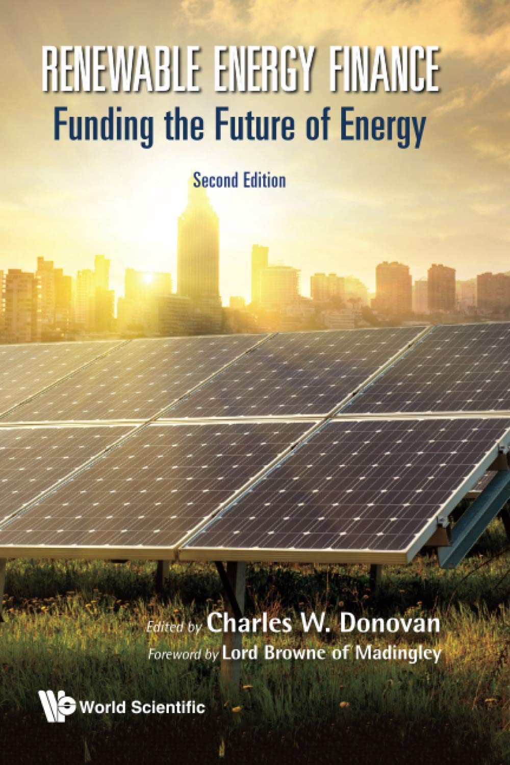 Renewable Energy Finance: Funding The Future Of Energy (Second Edition),Used