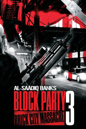 Block Party 3: Brick City Massacre (Block Party series),Used
