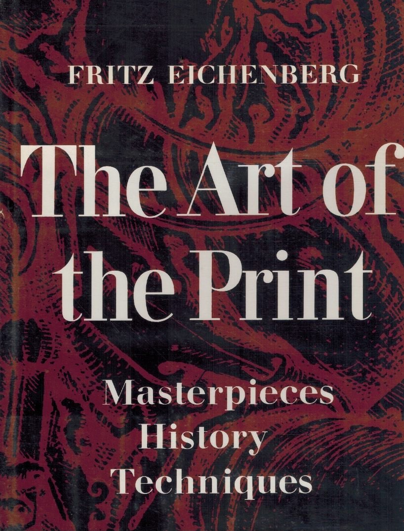 The Art Of The Print: Masterpieces, History, Techniques,Used