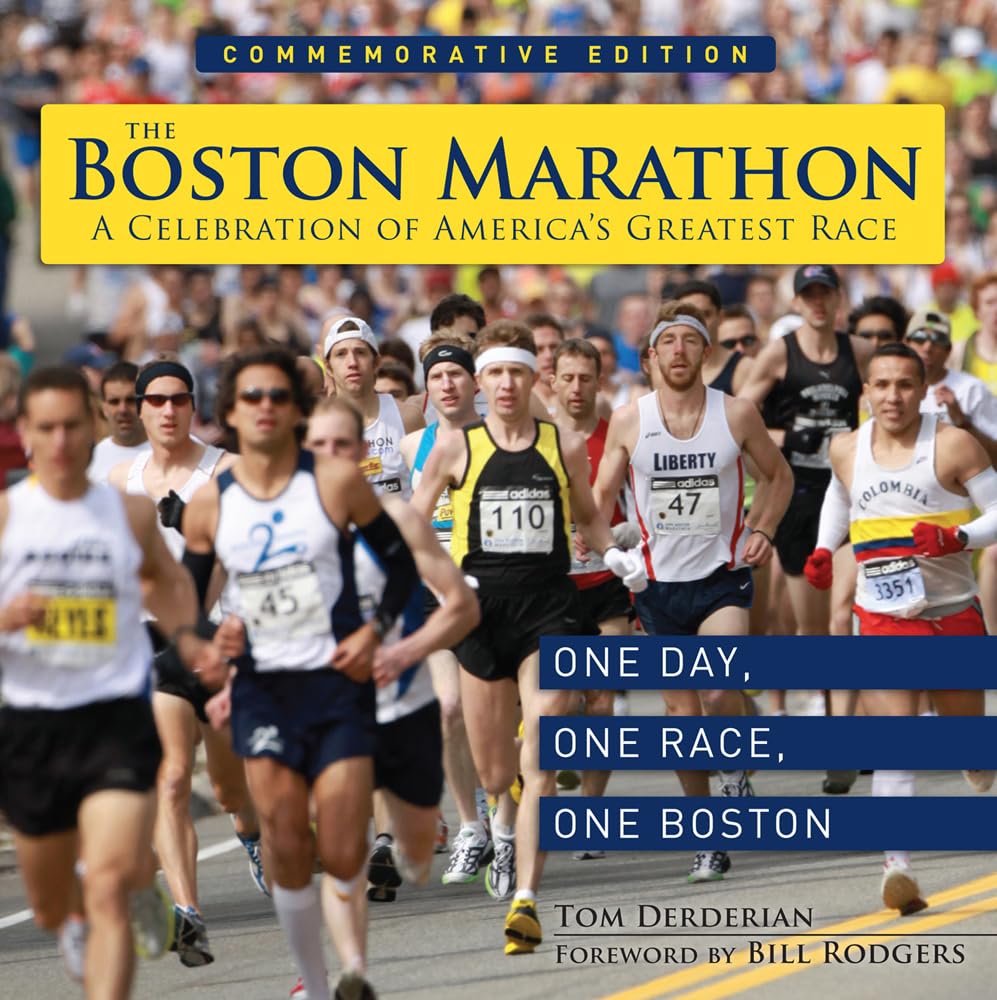 The Boston Marathon: A Celebration of the World's Premier Race,Used