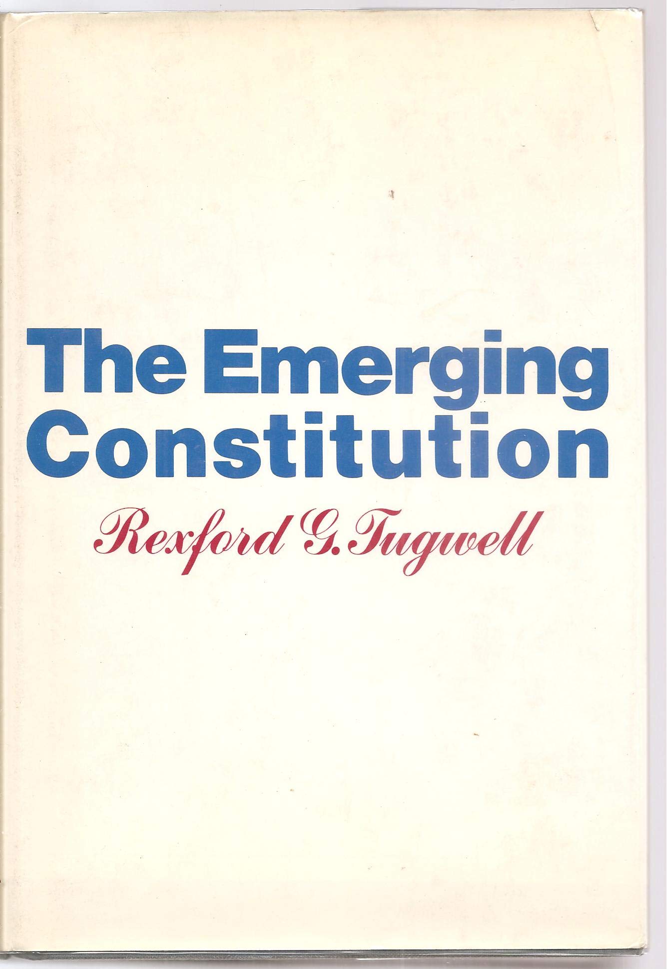 The emerging Constitution,,Used