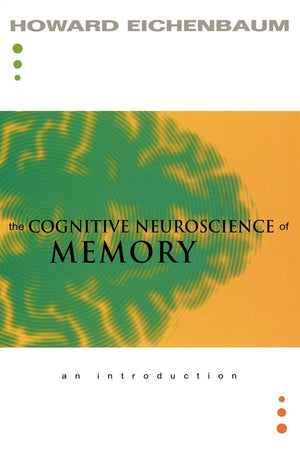 The Cognitive Neuroscience Of Memory: An Introduction,Used