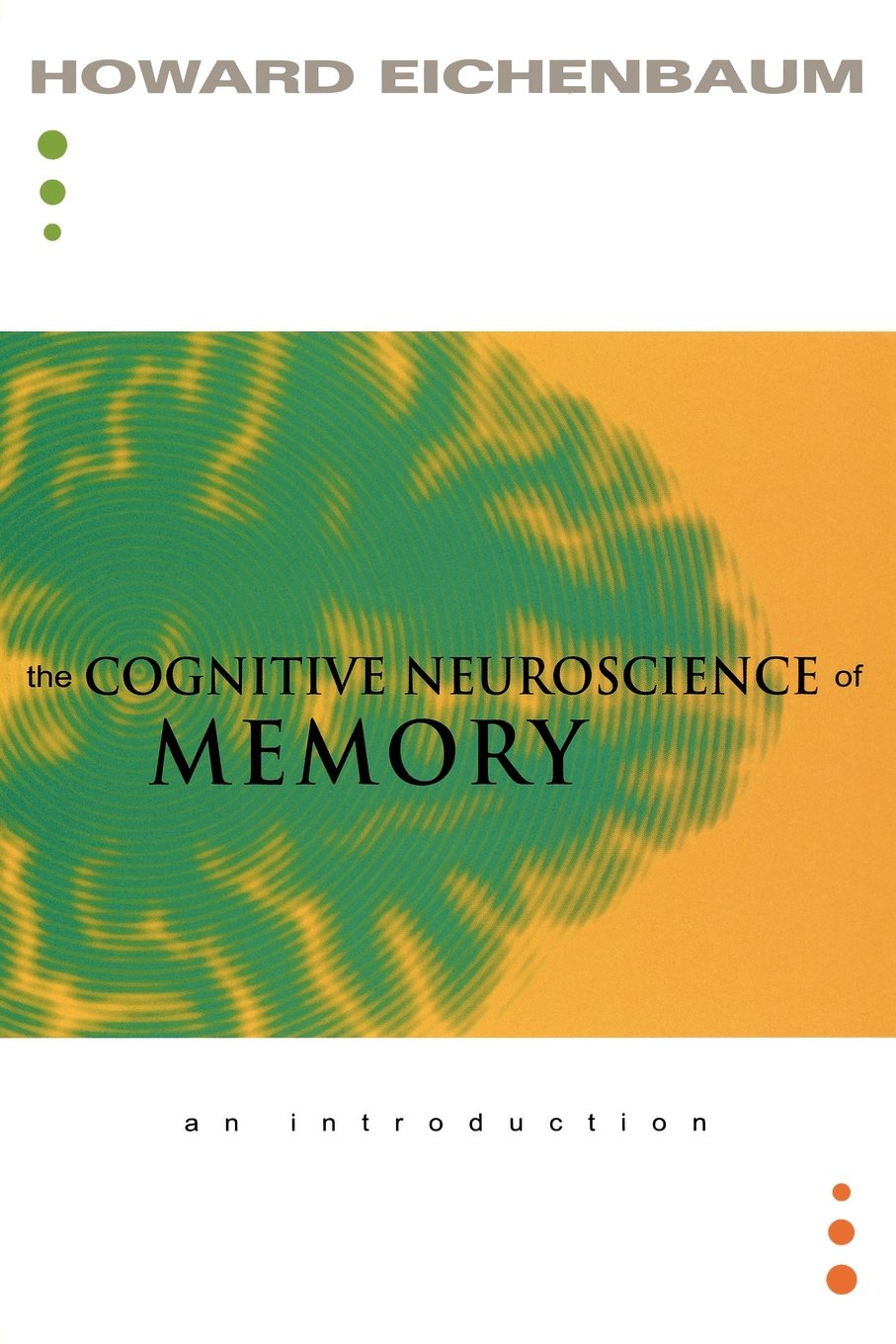 The Cognitive Neuroscience Of Memory: An Introduction,Used