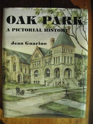 Oak Park: A Pictorial History,Used