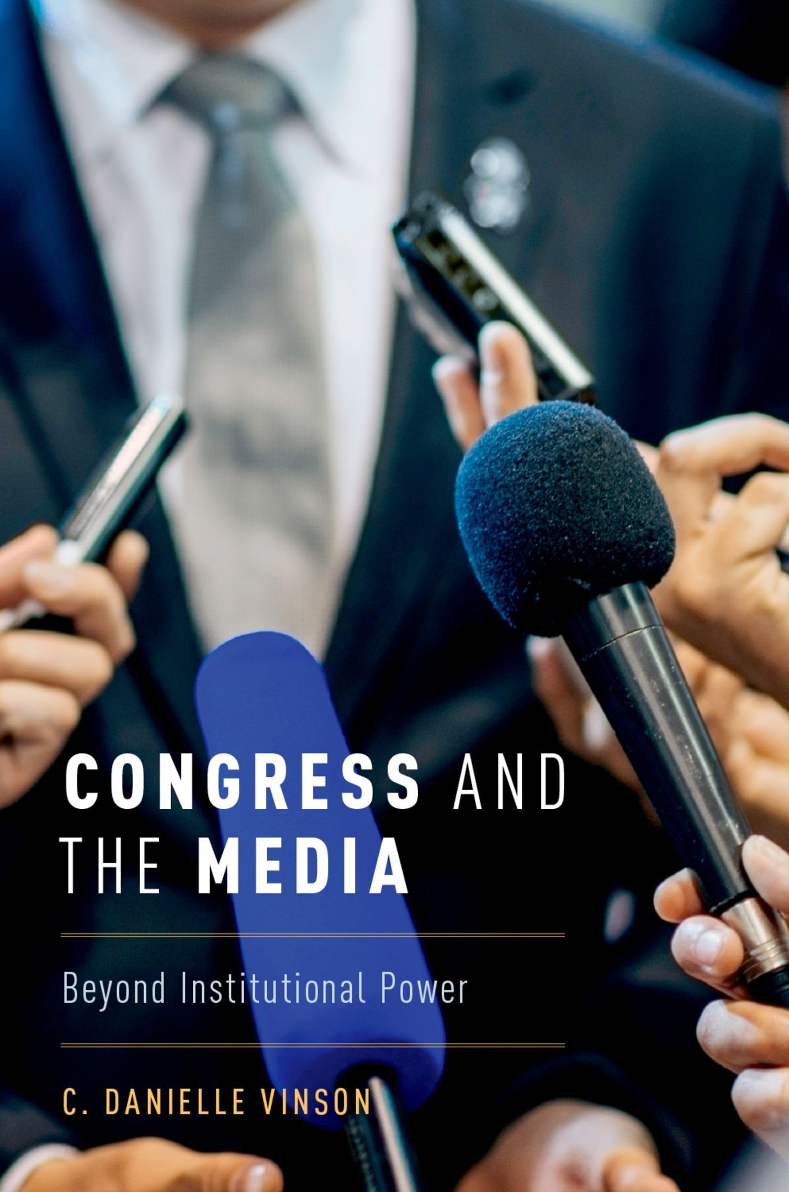 Congress and the Media: Beyond Institutional Power,Used
