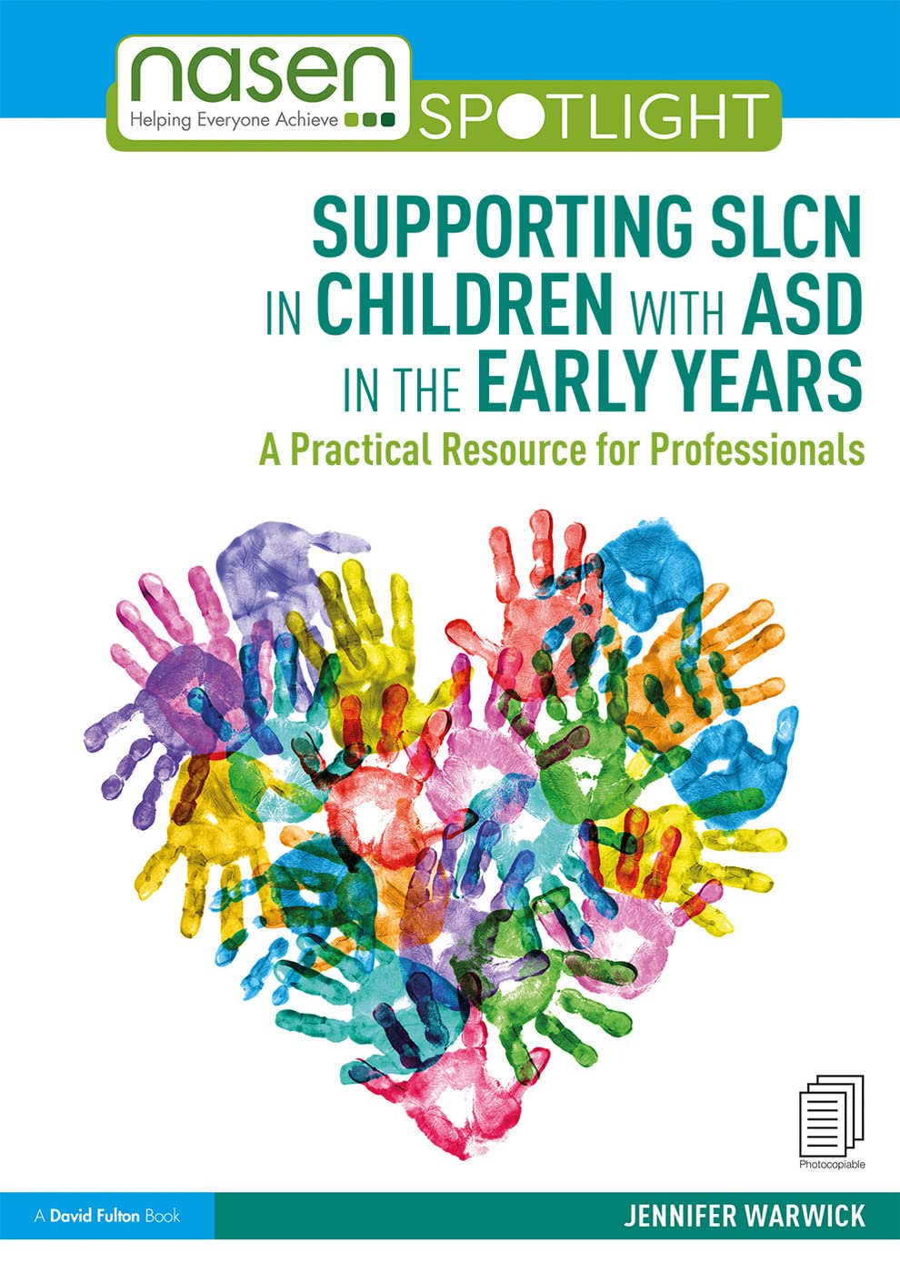 Supporting SLCN in Children with ASD in the Early Years: A Practical Resource for Professionals (nasen spotlight),Used