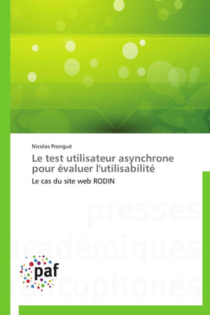 Le test utilisateur asynchrone pour valuer l'utilisabilit: Le cas du site web RODIN (Omn.Pres.Franc.) (French Edition),Used