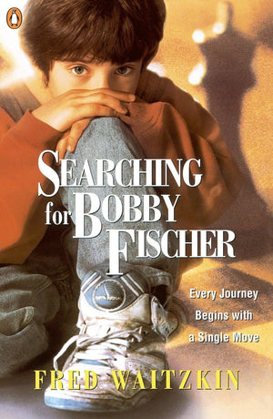 Searching for Bobby Fischer: The Father of a Prodigy Observes the World of Chess,Used