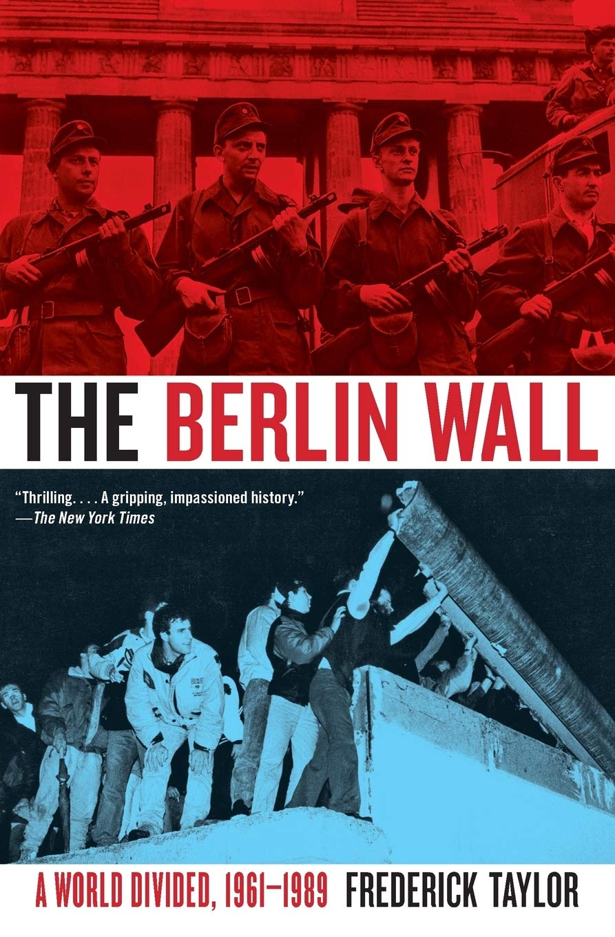 The Berlin Wall: A World Divided, 19611989,Used