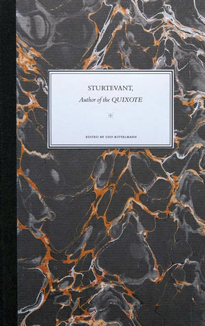 Elaine Sturtevant: Author Of The Quixote