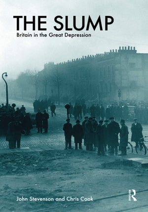 The Slump: Britain in the Great Depression,Used
