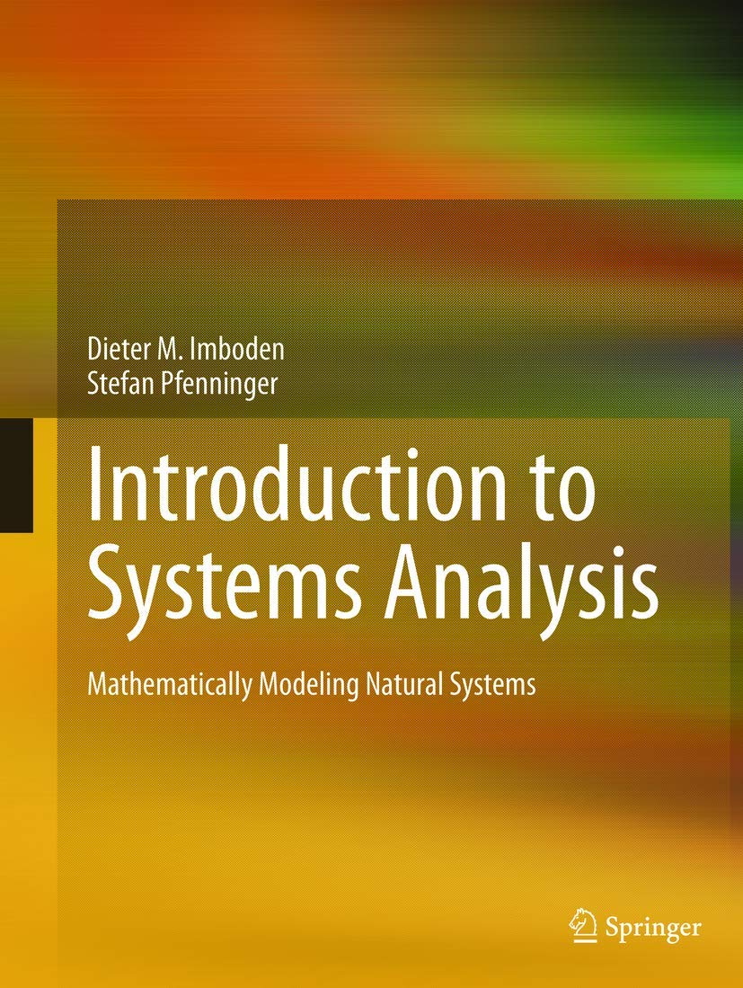 Introduction to Systems Analysis: Mathematically Modeling Natural Systems,Used