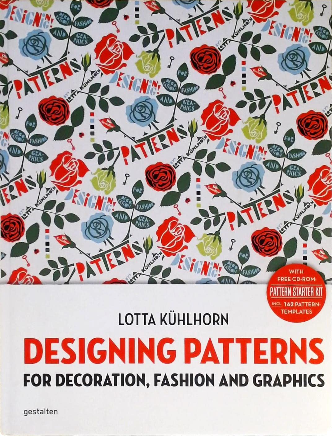 Designing Patterns: For Decoration, Fashion And Graphics
