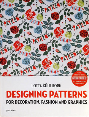 Designing Patterns: For Decoration, Fashion And Graphics