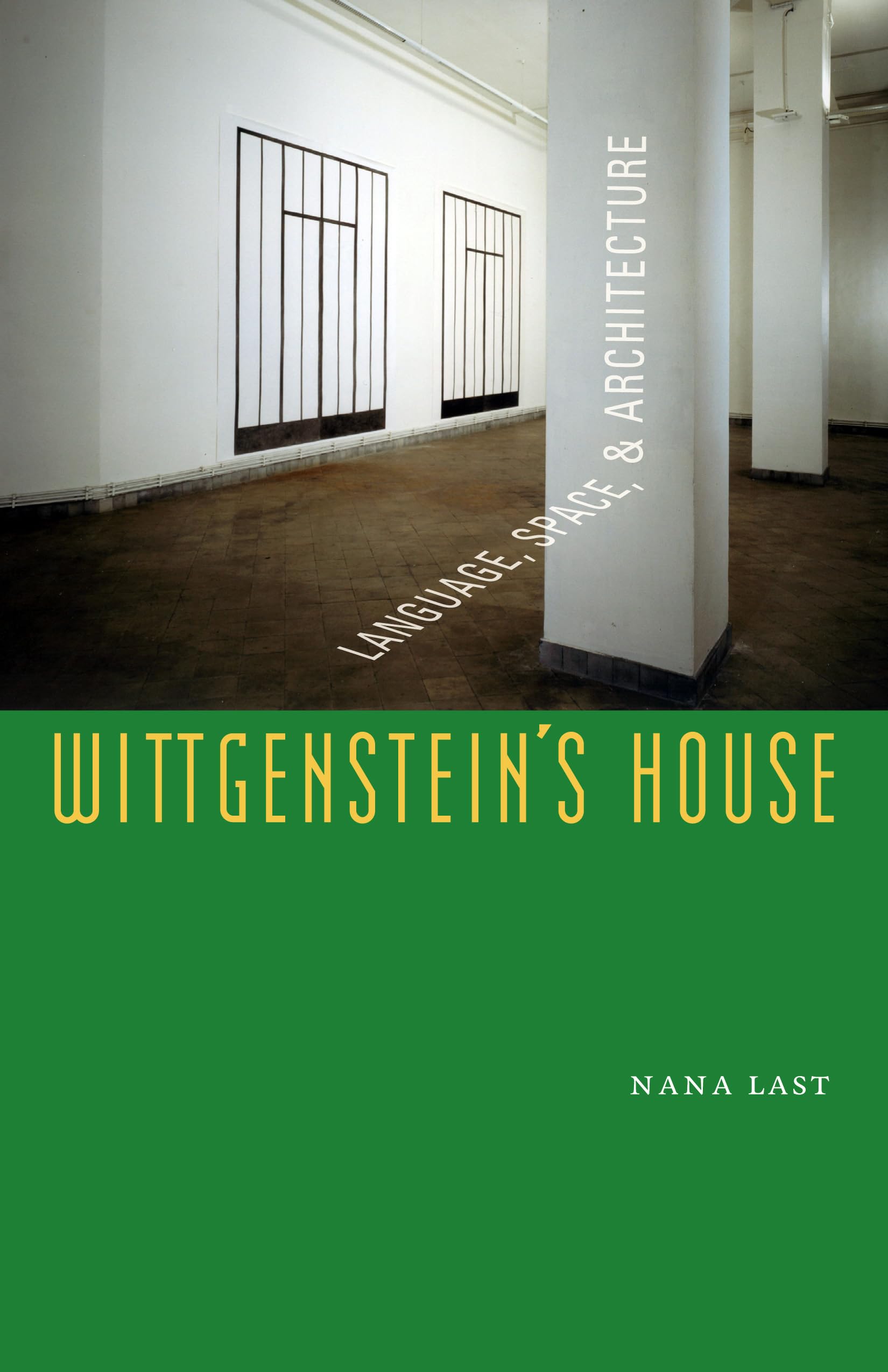 Wittgenstein'S House: Language, Space, And Architecture,Used