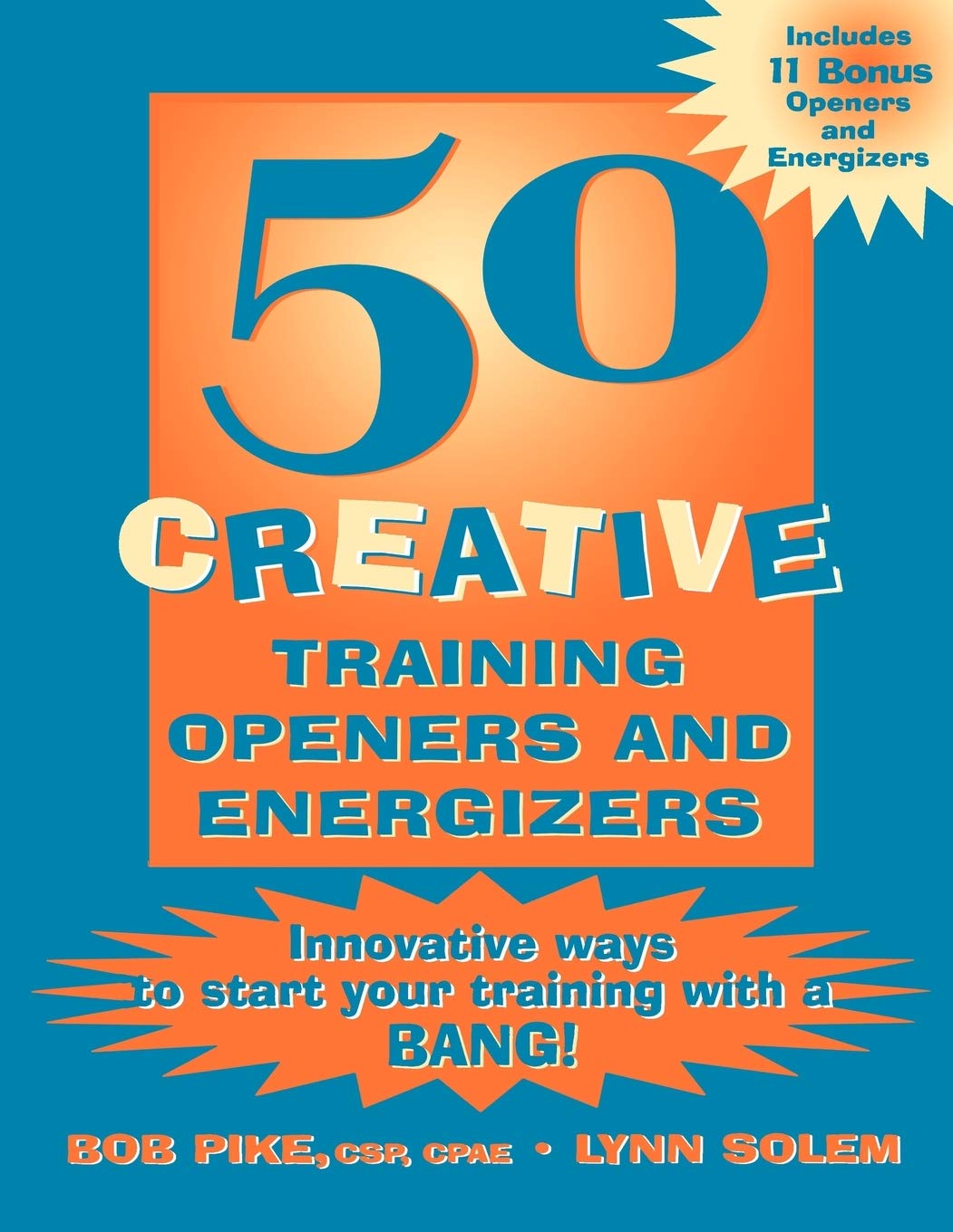 50 Creative Training Openers and Energizers,Used