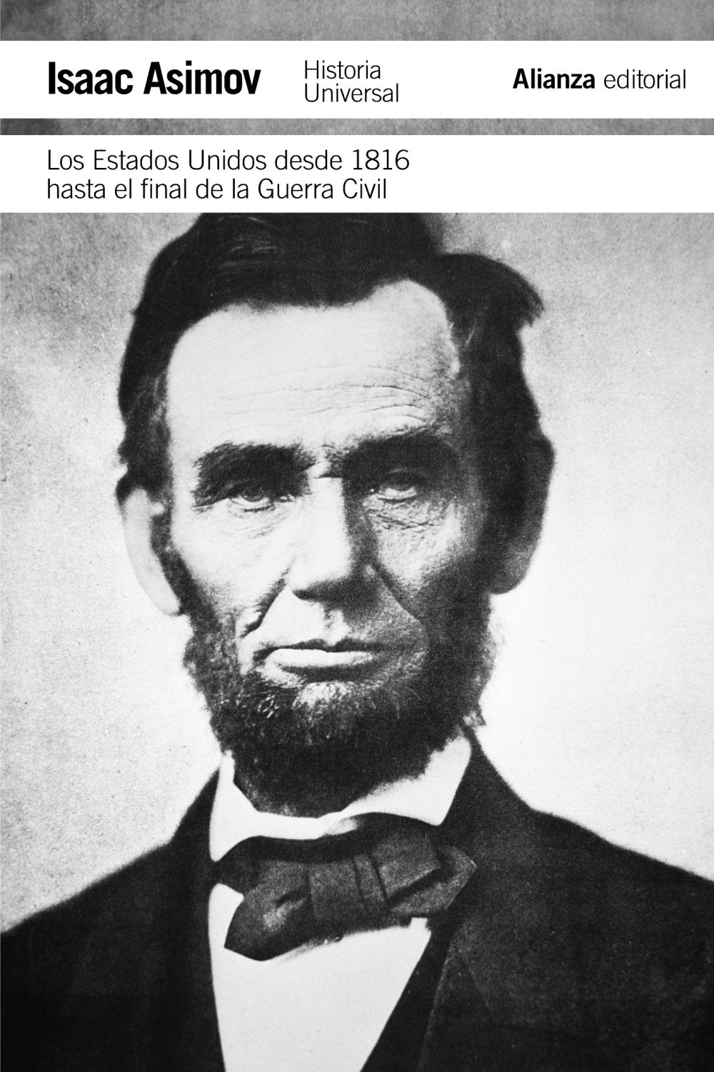 Los Estados Unidos Desde 1816 Hasta El Final De La Guerra Civil (Spanish Edition)